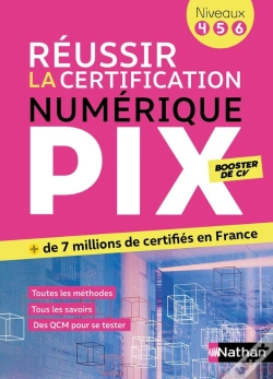 Capa do artigo Réussir La Certification Numérique Pix ; Niveaux 4, 5, 6 (Édition 2026)