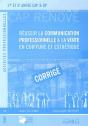 Réussir La Communication Professionnelle Et La Vente En Coiffure Et Esthétique ; Corrigé - Preview