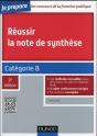 Reussir La Note De Synthese - Categorie B - 2e Ed. - Preview