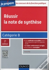 Capa do artigo Reussir La Note De Synthese - Categorie B - 2e Ed.