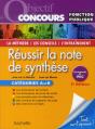 Réussir La Note De Synthèse ; Catégories A Et B - Preview