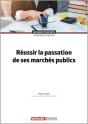 Réussir La Passation De Ses Marchés Publics - Preview