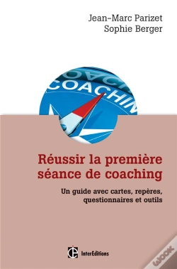 Capa do artigo Reussir La Premiere Seance De Coaching - 2e Edition