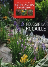 Reussir La Rocaille