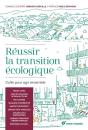 Réussir La Transition Écologique ; Outils Pour Agir Ensemble - Preview