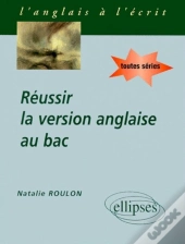 Reussir La Version Anglaise Au Bac