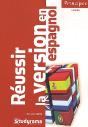 Reussir La Version En Espagnol 2e  Dition - Preview