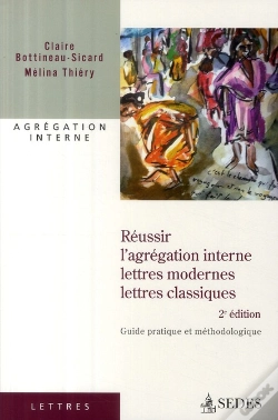 Capa do artigo Réussir L'Agrégation Interne ; Lettres Modernes Et Classiques (2e Édition)
