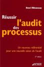 Réussir L'Audit Des Processus : Un Nouveau Référentiel Pour Une Nouvelle Vision De L'Audit - Preview