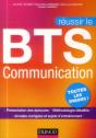 Réussir Le Bts Communication ; Méthodologie Et Annales Corrigées - Preview