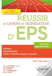 Reussir Le Capeps Et L'Agrégation D'Eps (4e Édition)
