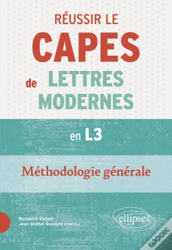 Capa do artigo Réussir Le Capes De Lettres Modernes À Bac +3. Méthodologie Générale : Nouveaux Programmes