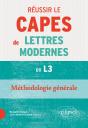 Réussir Le Capes De Lettres Modernes En L3 - Méthodologie Générale - Preview