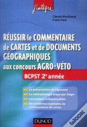 Reussir Le Commentaire De Cartes Et Documents Geographiques Aux Concours Agro-Veto