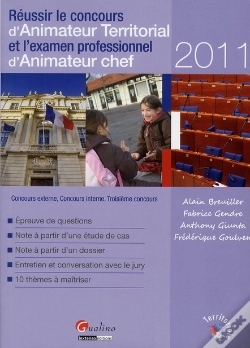 Capa do artigo Réussir Le Concours D'Animateur Territorial Et L'Examen Professionnel D'Animateur Chef (Édition 2011)