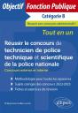 Réussir Le Concours De Technicien De Police Technique Et Scientifique De La Police Nationale : Concours Externe Et Interne - Preview