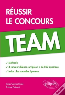 Capa do artigo Réussir Le Concours Team - Méthode, 3 Concours Blancs Corrigés, + De 500 Questions