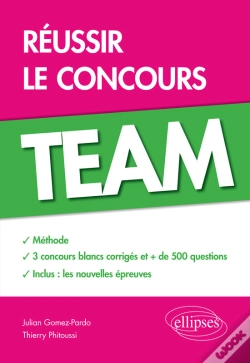 Capa do artigo Réussir Le Concours Team  Méthode, 3 Concours Blancs Corrigés, + De 500 Questions