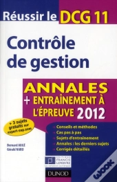 Réussir Le Dcg 11 ; Contrôle De Gestion ; Annales, Entraînement À L'Épreuve (Édition 2012)