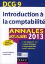 Reussir Le Dcg 9 ; Introduction A La Comptabilite ; Annales Et Entrainement A L'Epreuve (Edition 2013) - Preview