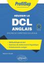 Réussir Le Dcl Anglais : Diplôme De Compétence En Langue - Preview