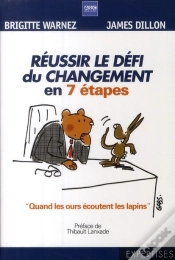 Capa do artigo Reussir Le Défi Du Changement En 7 Étapes ; Quand Les Ours Écoutent Les Lapins