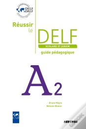 Capa do artigo Réussir Le Delf Junior Et Scolaire ; A2 ; Guide Pédagogique
