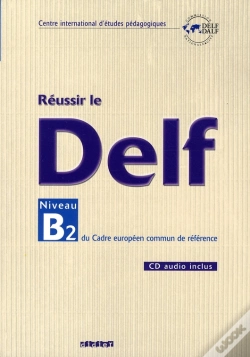 Capa do artigo Reussir Le  Delf Niveau B2 Du Cadre Europeen Commun De Reference