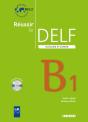 Reussir Le Delf Scolaire Et Junior B1 (Édition 2009) - Preview