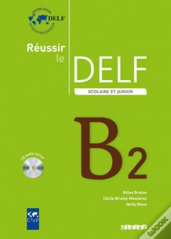 Capa do artigo Réussir Le Delf Scolaire Et Junior B2 (Édition 2009)