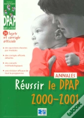 Reussir Le Dpap 2000 ; Sujets Officiels Corriges