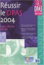 Reussir Le Dpas 2004 ; Sujets Officiels Corriges - Preview