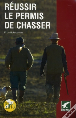 Capa do artigo Reussir Le Permis De Chasser 2013