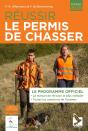 Réussir Le Permis De Chasser (Édition 2020) - Preview