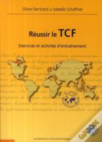 Réussir Le Tcf : Exercices Et Activités D'Entraînement
