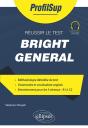 Réussir Le Test Bright General - Preview
