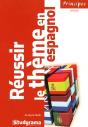 Réussir Le Thème En Espagnol (2e Édition) - Preview