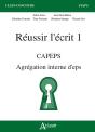 Reussir L'Ecrit 1 - Capes, Agregation Interne D'Eps - Preview