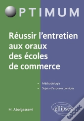 Réussir L'Entretien Aux Oraux Des Écoles De Commerce