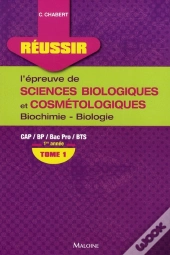 Réussir L'Épreuve De Sciences Biologiques Et Cosmétologiques ; Cap, Bep, Bac Pro, Bts