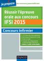 Réussir L'Épreuve Orale Au Concours Ifsi 2015 - Preview