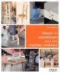 Réussir Les Assemblages Avec Une Machine Combinée - Preview