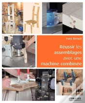 Capa do artigo Réussir Les Assemblages Avec Une Machine Combinée