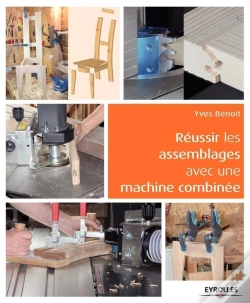Capa do artigo Réussir Les Assemblages Avec Une Machine Combinée