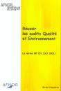Reussir Les Audits Qualite Et Environnement. La Norme Nf En Iso 19011 - Preview