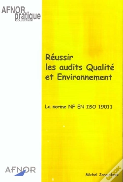 Capa do artigo Reussir Les Audits Qualite Et Environnement. La Norme Nf En Iso 19011