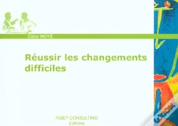 Capa do artigo Reussir Les Changements Difficiles