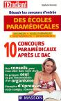 Reussir Les Concours D'Entree Des Ecoles Paramedicales - Preview