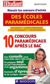 Reussir Les Concours D'Entree Des Ecoles Paramedicales
