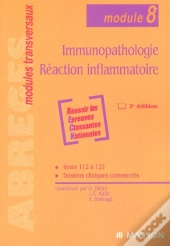 Reussir Les Epreuves Classantes Nationales ; Immunopathologie-Reaction Inflammatoire, Module 8